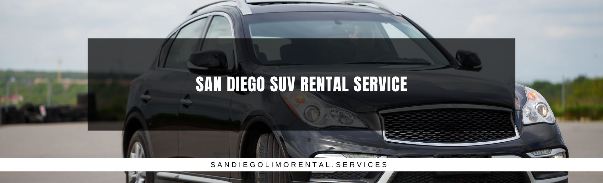 San Diego SUV Rental Service